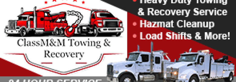 Class M&M Towing and Recovery LLC