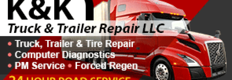 K&K Truck & Trailer Repair LLC