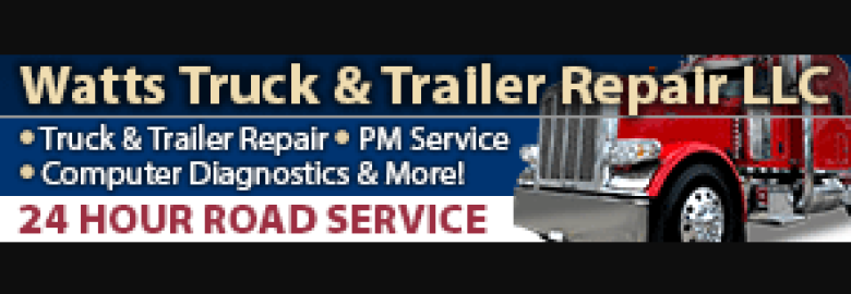 Watts Truck & Trailer Repair LLC